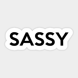 Sassy Shirt - Sassy Saying Sticker